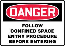 Accuform MCSP012VS - Safety Sign, DANGER FOLLOW CONFINED SPACE ENTRY PROCEDURE BEFORE ENTERING, Adhesive Vinyl