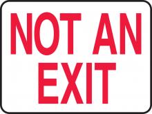 Accuform MEXT910VS - Safety Sign, NOT AN EXIT (red/white), 7" x 10", Adhesive Vinyl