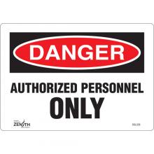 Zenith Safety Products SGL335 - "Authorized Personnel Only" Sign