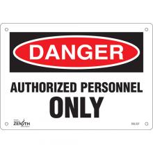 Zenith Safety Products SGL337 - "Authorized Personnel Only" Sign