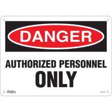Zenith Safety Products SGL339 - "Authorized Personnel Only" Sign