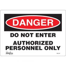 Zenith Safety Products SGL347 - "Authorized Personnel Only" Sign