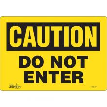 Zenith Safety Products SGL371 - "Do Not Enter" Sign