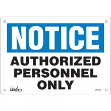 Zenith Safety Products SGL390 - "Authorized Personnel Only" Sign