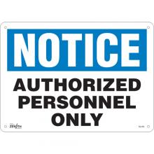 Zenith Safety Products SGL393 - "Authorized Personnel Only" Sign