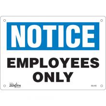 Zenith Safety Products SGL402 - "Employees Only" Sign