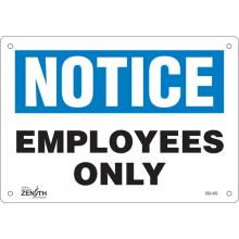 Zenith Safety Products SGL403 - "Employees Only" Sign