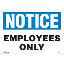 Zenith Safety Products SGL405 - "Employees Only" Sign