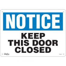 Zenith Safety Products SGL417 - "Keep This Door Closed" Sign
