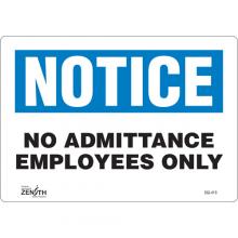 Zenith Safety Products SGL419 - "Employees Only" Sign