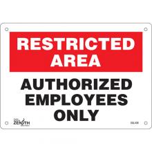 Zenith Safety Products SGL438 - "Authorized Personnel Only" Sign