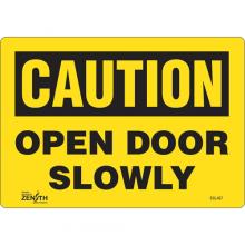 Zenith Safety Products SGL467 - "Open Door Slowly" Sign