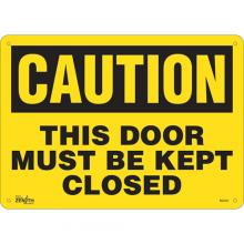 Zenith Safety Products SGL531 - "This Door Must Be Kept Closed" Sign