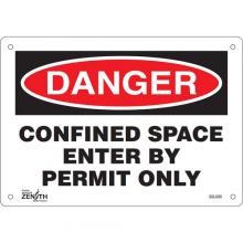 Zenith Safety Products SGL600 - "Confined Space Enter By Permit Only" Sign