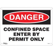 Zenith Safety Products SGL603 - "Confined Space Enter By Permit Only" Sign