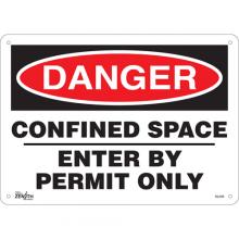 Zenith Safety Products SGL609 - "Confined Space Enter By Permit Only" Sign