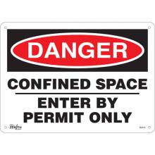Zenith Safety Products SGL610 - "Confined Space Enter By Permit Only" Sign