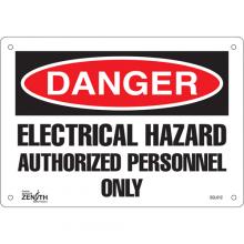 Zenith Safety Products SGL612 - "Authorized Personnel Only" Sign