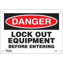 Zenith Safety Products SGL648 - "Lock Out Equipment Before Entering" Sign
