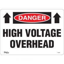 Zenith Safety Products SGL656 - "High Voltage Overhead" Sign