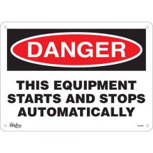 Zenith Safety Products SGL688 - "This Equipment Starts And Stops Automatically" Sign