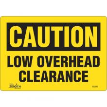 Zenith Safety Products SGL695 - "Low Overhead Clearance" Sign