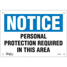 Zenith Safety Products SGL932 - "Personal Protection Required" Sign