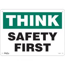 Zenith Safety Products SGL971 - "Safety First" Sign