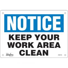 Zenith Safety Products SGM134 - "Keep Your Work Area Clean" Sign