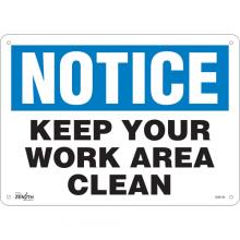 Zenith Safety Products SGM138 - "Keep Your Work Area Clean" Sign