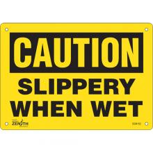 Zenith Safety Products SGM152 - "Slippery When Wet" Sign