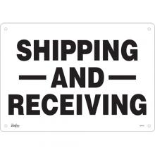 Zenith Safety Products SGM166 - "Shipping And Receiving" Sign