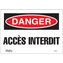 Zenith Safety Products SGM257 - "Accès Interdit" Sign
