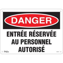 Zenith Safety Products SGM279 - "Entrée Réservée Au Personnel Autorisé" Sign