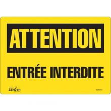 Zenith Safety Products SGM293 - "Entrée Interdite" Sign