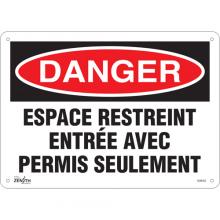 Zenith Safety Products SGM352 - "Espace Restreint" Sign