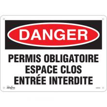Zenith Safety Products SGM358 - "Espace Clos Entrée Interdite" Sign
