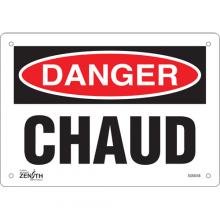 Zenith Safety Products SGM458 - "Chaud" Sign