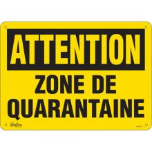 Zenith Safety Products SGU373 - "Zone de quarantaine" Sign